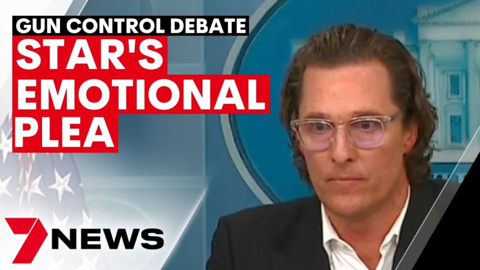 US Gun Control Debate - Matthew McConaughey's emotional plea | 7NEWS