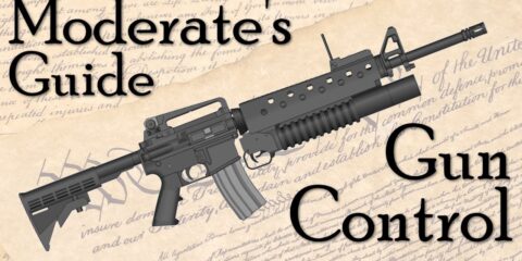 Gun Control | The Complete Moderate's Guide